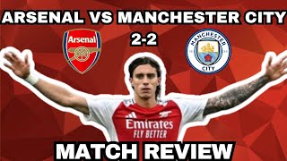 ARSENAL VS MAN CITY MATCH REVIEW  quotIM GUTTED BUT PROUD OF THE TEAMquot [upl. by Notsreik]