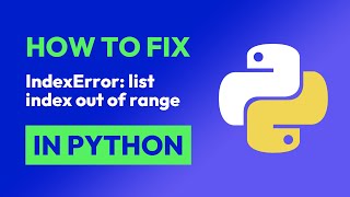 How to fix IndexError list index out of range in Python [upl. by Sacksen626]