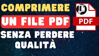 Come Comprimere un File PDF Senza Perdere Qualità 2024 [upl. by Esma]