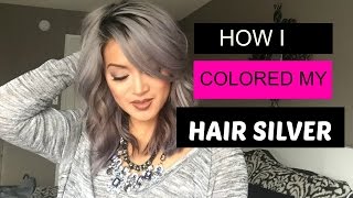 How I Colored My Hair Silver [upl. by Akital]