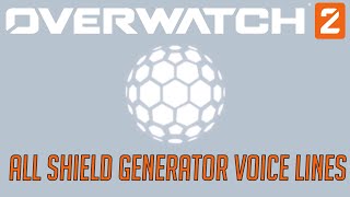 Overwatch 2  All Shield Generator Voice Lines [upl. by Llemhar]