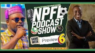 NPFL Nigeria Premier Football League  Match GAMEWEEK 6 PREVIEW [upl. by Alvord629]