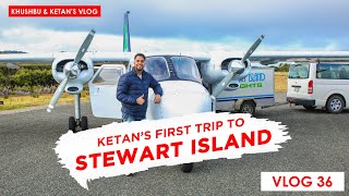 Ketans first trip to Stewart Island  VLOG 36  K3G Vlogs ❤️❤️ [upl. by Favata]