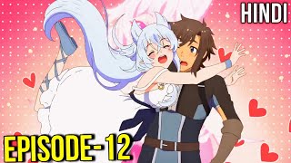 Chillin in another wolrd with Level 2 super cheat powers ka Episode 12 in hindi  Hindi Anime Recap [upl. by Furlani]