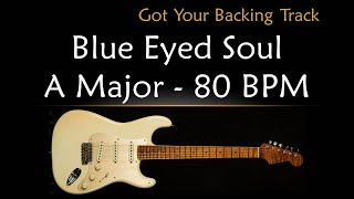 Backing Track  Blue Eyed Soul in A Major [upl. by Asin470]