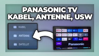 Panasonic TV auf Kabel Satellit oder Antenne umstellen  Tutorial [upl. by Stokes]