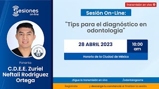 Sesión OnLinequotTips para el diagnóstico en odontologíaquot [upl. by Matheny]