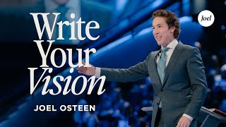 Write Your Vision  Joel Osteen [upl. by Anedal]