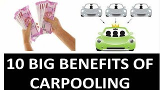 10 Big Benefits of Carpooling  कारपूलिंग के 10 बड़े फायदे। [upl. by Schwejda327]