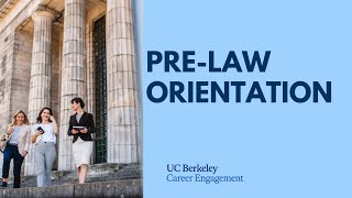 PreLaw Orientation I Services amp Resources at UC Berkeley [upl. by Elrebma]