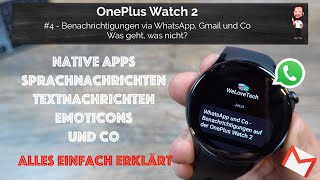 OnePlus Watch 2  4  WhatsApp Gmail Telegram und Co  Was geht und was nicht [upl. by Onitsirc566]