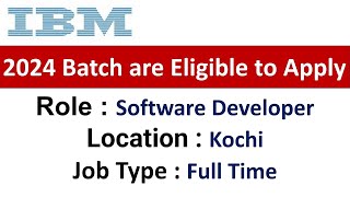 IBM Job For Freshers Software Developer  Apply Now [upl. by Springer]