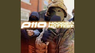 P110 Hoods Hottest [upl. by Liatrice]