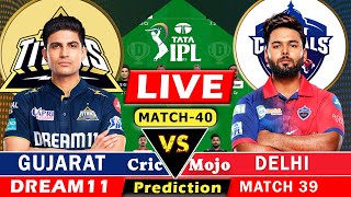 GT vs DC🔴Live Dream11 Team Prediction Today I Gujarat Titans vs Delhi Capitals  GL amp SL Team Today [upl. by Aicul]