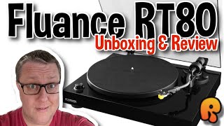 Fluance RT80 Unboxing amp Review [upl. by Lain]