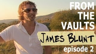 James Blunt Return to Kosovo EP 2  Revisiting the Villages From The Vaults [upl. by Amando674]