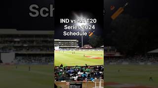 IND vs SA T20 Series 2024 Full Schedule  India vs South Africa cricket shorts indvssa trending [upl. by Cline881]