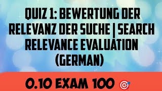 QUIZ 1 Bewertung der Relevanz der Suche  Search Relevance Evaluation German 010 tolokayandex [upl. by Aehsel684]