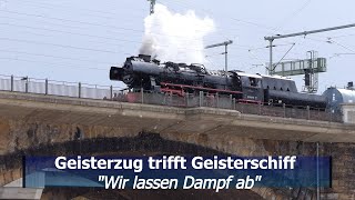 Geisterzug trifft Geisterschiff quotWir lassen Dampf abquot [upl. by Moriah]