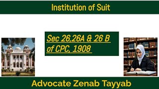 Sec 26  26A amp 26B of CPC 1908  Institution of Suit [upl. by Drallim]