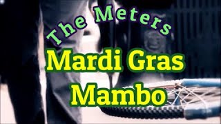 MARDI GRAS MAMBO by The Meters [upl. by Charteris160]