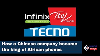 How BIG is Transsion They own Tecno Itel Infinix Oraimo and more [upl. by Lecirg]