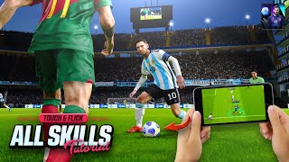 eFootball 2024 Mobile  All Skills Tutorial Advanced Control Touch amp Flick [upl. by Aeresed]