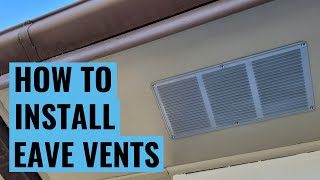 How to install Eave Vents  Soffit Vents  DIY [upl. by Zap684]