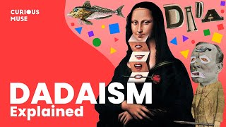 Dadaism in 8 Minutes Can Everything Be Art 🤔 [upl. by Jamie]