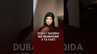 Dubay haqida bunaqasini eshitmagansiz😅 facts dubai uzbek qiziqarli news [upl. by Astiram]