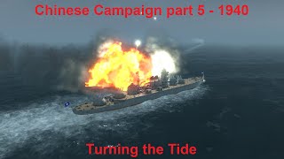 China 1940  Part 5  Turning the Tide  Ultimate Admiral Dreadnoughts Vanilla [upl. by Laniger]