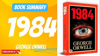 1984  George Orwell  Book Summary [upl. by Aivatco]