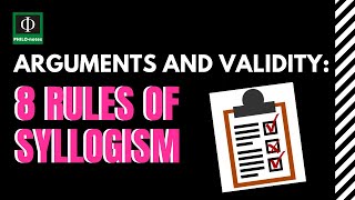 8 Rules of Syllogism  Arguments and Validity [upl. by Electra]