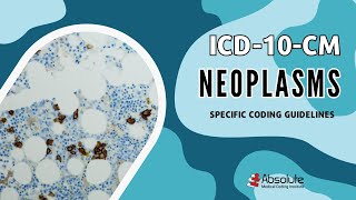 ICD10CM Specific Coding Guidelines  Neoplasms [upl. by Anasiul]