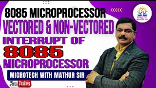 Vectored amp Non vectored interrupts of 8085  By Mathur Sir [upl. by Sivrat]