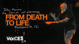 From Death To Life  Joby Martin  Voices 2023  Canvas Church [upl. by Aihsemot]