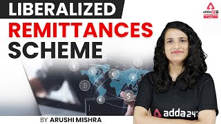 Liberalized Remittances Scheme  Liberalised Remittance Scheme In Hindi  By Arushi Mishra [upl. by Inor576]