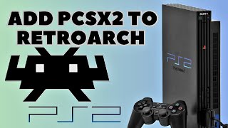 How To Play PS2 games in RetroArch using PCSX2 [upl. by Anrat]