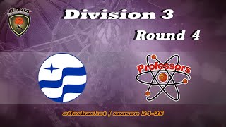 Atlasbasket  Div 3Round 4  HELLENIQ ENERGY vs PROFESSORS [upl. by Ignatz]