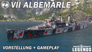 ALBEMARLE  Vorstellung und erstes Gameplay  World of Warships Legends [upl. by Iluj71]