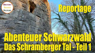 Zwei BURGRUINEN und eine Höhle  Abenteuer Schwarzwald  Das Schramberger Tal  Teil 1 [upl. by Mas]