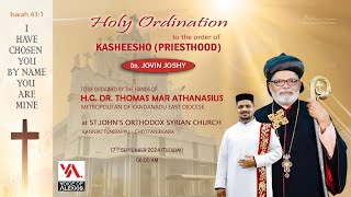 HOLY ORDINATION  Priesthood  Dn Jovin Joshy  HG Dr Thomas Mar Athanasius Metropolitan [upl. by Ellahcim495]