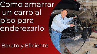 Como amarrar un carro al piso para enderezarlo [upl. by Ivek]