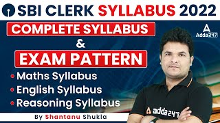 SBI Clerk Syllabus 2022  SBI Clerk Syllabus amp Exam Pattern 2022  Shantanu Shukla [upl. by Cuthburt]