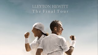 Lleyton Hewitt The Final Tour [upl. by Newmark806]