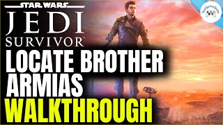 Locate Brother Armias Mission Full Walkthrough  Star War  Jedi Survivor [upl. by Lussi832]