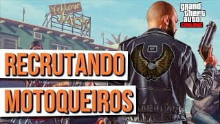 GTA Online recrutando pessoas para o moto clube  Grand Theft Auto V [upl. by Dorthea145]