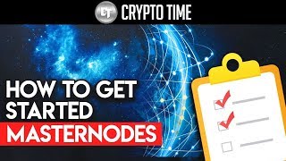 How To Get Started With Masternodes  For Beginners [upl. by Akerdal]