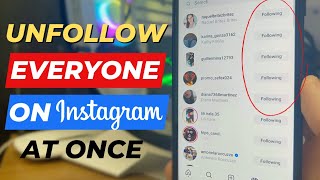 How to Quickly Unfollow Everyone in Instagram 2024 [upl. by Newcomb]