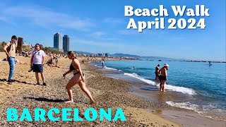 Barcelona Beach Walk in April 2024 feels like Summer already Beaches in Spain [upl. by Lynnelle]